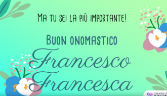 Buon onomastico fRancesco e francesca