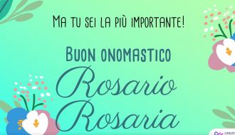 Buon onomastico Rosario e Rosaria